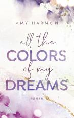 Cover-Bild All the Colors of my Dreams