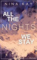 Cover-Bild All The Nights We Stay