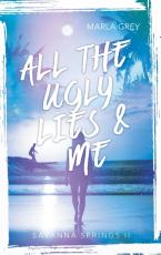 Cover-Bild All The Ugly Lies And Me