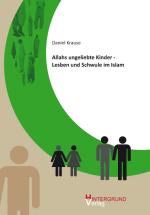 Cover-Bild Allahs ungeliebte Kinder - Lesben und Schwule im Islam