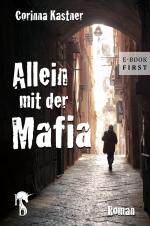 Cover-Bild Allein mit der Mafia