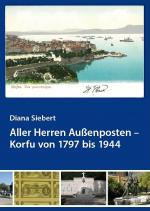 Cover-Bild Aller Herren Außenposten - Korfu von 1797 bis 1944