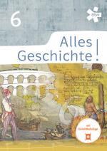 Cover-Bild Alles Geschichte! 6, Schulbuch und E-Book