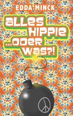 Cover-Bild Alles Hippie... oder was?!