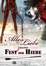 Cover-Bild Alles Liebe - zum Fest der Hiebe
