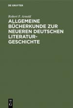 Cover-Bild Allgemeine Bücherkunde zur neueren deutschen Literaturgeschichte