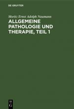 Cover-Bild Allgemeine Pathologie und Therapie, Teil 1
