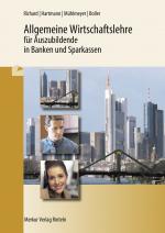 Cover-Bild Allgemeine Wirtschaftslehre für Auszubildende in Banken und Sparkassen