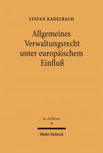 Cover-Bild Allgemeines Verwaltungsrecht unter europäischem Einfluß