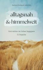 Cover-Bild alltagsnah & himmelweit