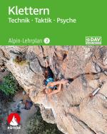 Cover-Bild Alpin-Lehrplan 2: Klettern - Technik, Taktik, Psyche