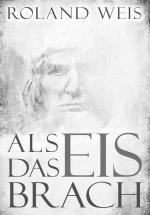 Cover-Bild Als das Eis brach