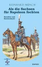 Cover-Bild Als die Sachsen für Napoleon fochten (2)