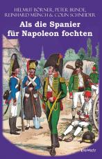 Cover-Bild Als die Spanier für Napoleon fochten