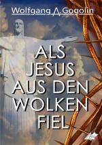 Cover-Bild Als Jesus aus den Wolken fiel