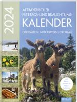 Cover-Bild Altbayerischer Festtags- und Brauchtumskalender 2024