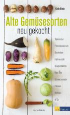 Cover-Bild Alte Gemüsesorten - neu gekocht