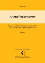 Cover-Bild Altenpflegeexamen Fragen und Antworten zum mündlichen und schriftlichen Altenpflegeexamen