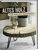 Cover-Bild Altes Holz für neues Wohnen