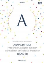 Cover-Bild Alumni der TUM - Band III