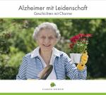 Cover-Bild Alzheimer mit Leidenschaft