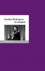 Cover-Bild Amália Rodrigues in Lissabon