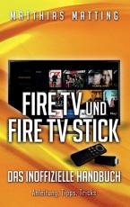 Cover-Bild Amazon Fire TV und Fire TV Stick - das inoffizielle Handbuch
