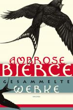 Cover-Bild Ambrose Bierce - Gesammelte Werke