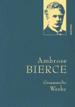 Cover-Bild Ambrose Bierce, Gesammelte Werke