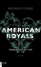 Cover-Bild American Royals - Verbunden mit dir
