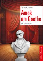 Cover-Bild Amok am Goethe