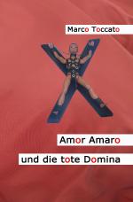 Cover-Bild Amor Amaro / Amor Amaro und die tote Domina