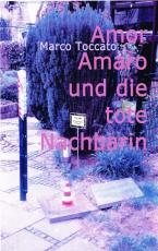 Cover-Bild Amor Amaro und die tote Nachbarin