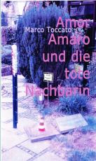 Cover-Bild Amor Amaro und die tote Nachbarin