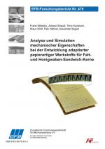 Cover-Bild Analyse und Simulation mechanischer Eigenschaften bei der Entwicklung adaptierter papierartiger Werkstoffe für Falt- und Honigwaben-Sandwich-Kerne