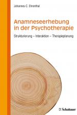 Cover-Bild Anamneseerhebung in der Psychotherapie