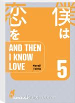 Cover-Bild And Then I Know Love 5