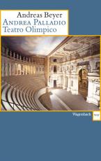 Cover-Bild Andrea Palladio. Teatro Olimpico