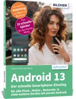 Cover-Bild Android 13 - Der schnelle Smartphone-Einstieg - Für Einsteiger ohne Vorkenntnisse