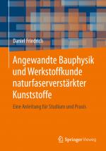 Cover-Bild Angewandte Bauphysik und Werkstoffkunde naturfaserverstärkter Kunststoffe