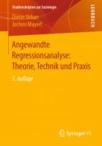 Cover-Bild Angewandte Regressionsanalyse: Theorie, Technik und Praxis