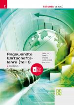 Cover-Bild Angewandte Wirtschaftslehre für Büroberufe (Teil 1) + TRAUNER-DigiBox + E-Book plus