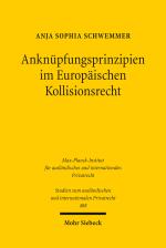 Cover-Bild Anknüpfungsprinzipien im Europäischen Kollisionsrecht