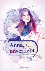Cover-Bild Anna, 13, (un)verliebt