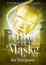 Cover-Bild Anna und die Maske der Kleopatra