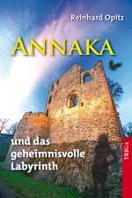 Cover-Bild Annaka ... und das geheimnisvolle Labyrinth