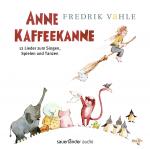 Cover-Bild Anne Kaffeekanne (Vinyl-Ausgabe): 12 Lieder zum Singen, Spielen und Tanzen