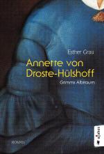 Cover-Bild Annette von Droste-Hülshoff. Grimms Albtraum