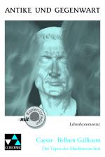 Cover-Bild Antike und Gegenwart / Caesar, Bellum Gallicum LK