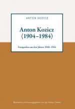 Cover-Bild Anton Kozicz (1904–1984)